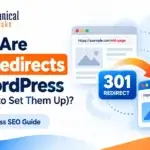 What Are 301 Redirects in WordPress (and How to Set Them Up)?