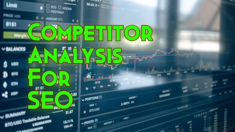 Competitor Analysis for SEO – The Basics for an Amateur