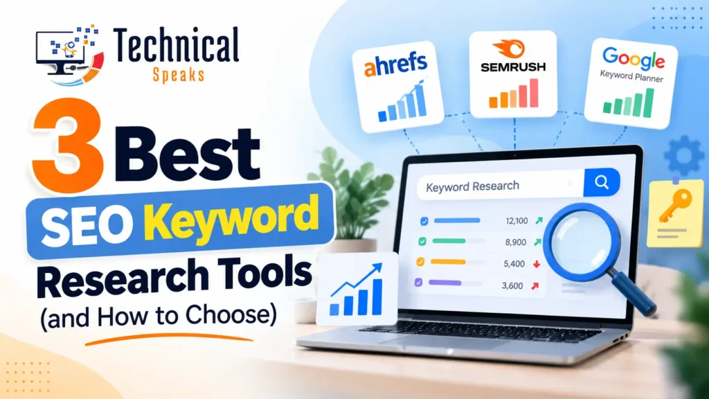 3 Best SEO Keyword Research Tools