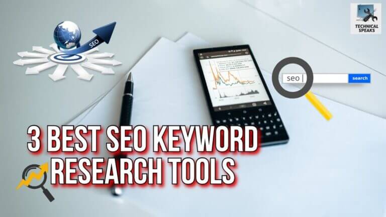 3 Best SEO Keyword Research Tools