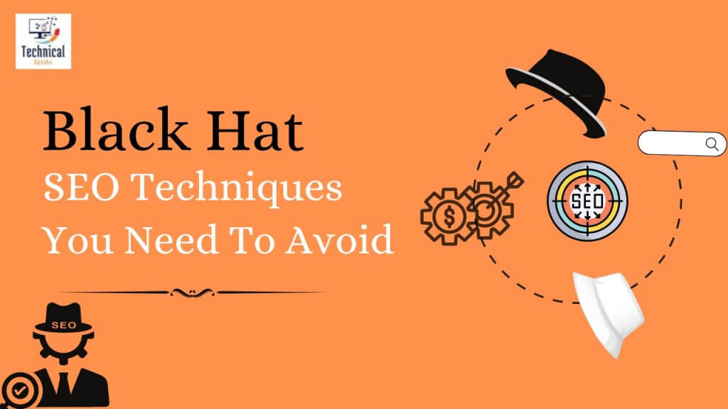 Black hat seo techniques you need to avoid