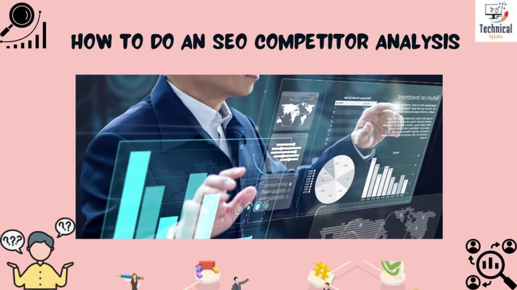 How to do an seo competitor analysis