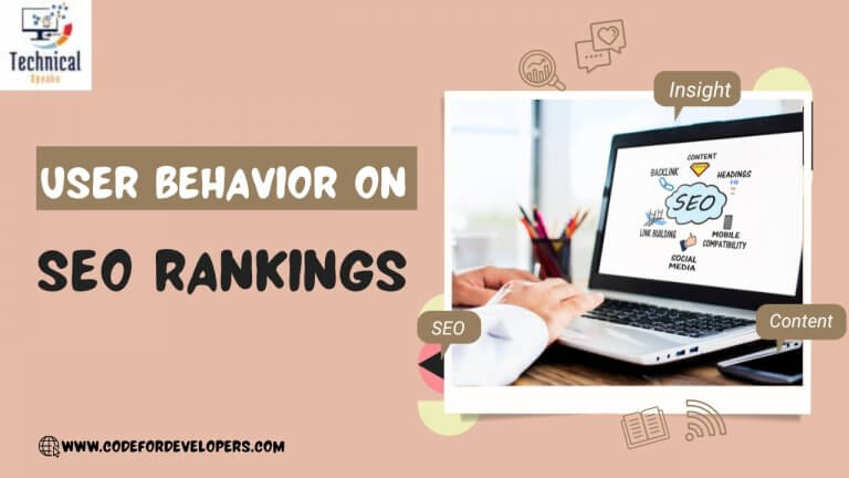 Understanding the Impact of User Behavior on SEO Ranking