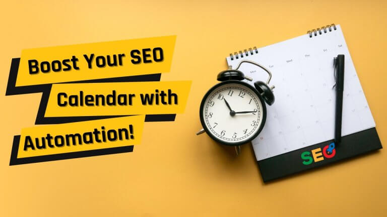 How SEO Automation Can Enhance Your SEO Calendar