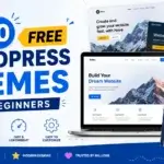 Top 10 Free WordPress Themes for Beginners