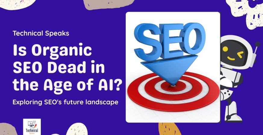 Is organic SEO Dead in the Age of AI?