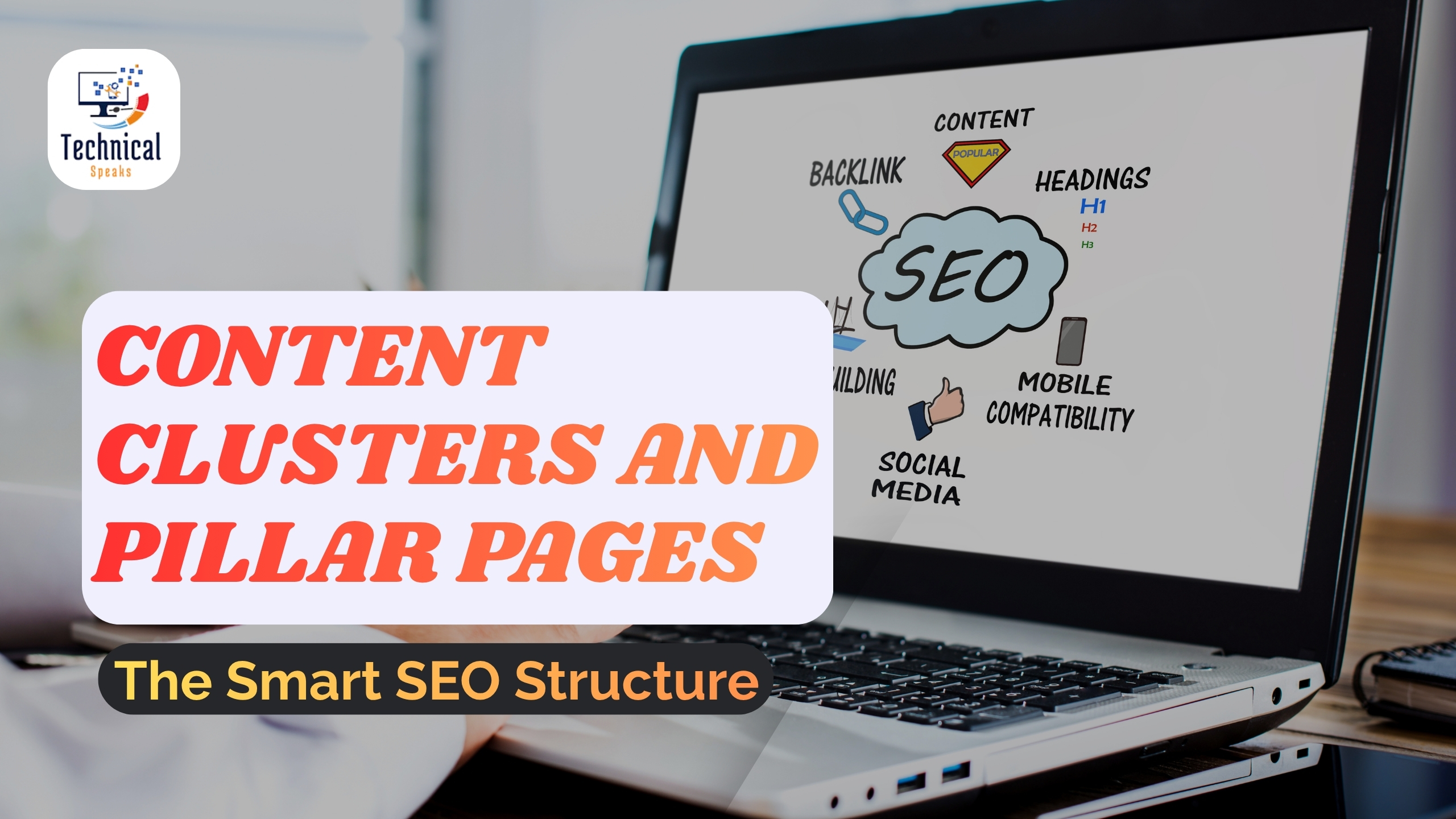 Content Clusters and Pillar Pages The Smart SEO Structure