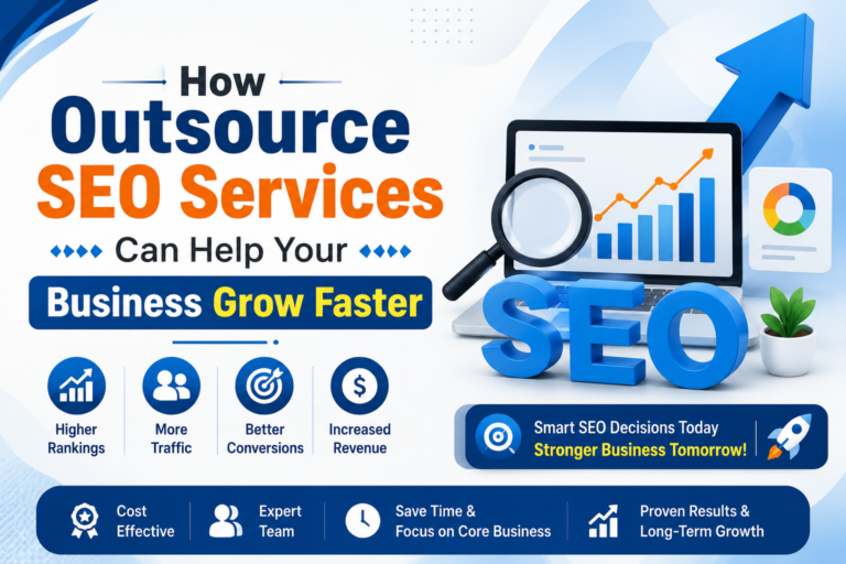 How Outsource SEO Services Can Help Your Business Grow Faster