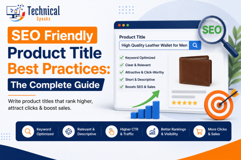 SEO Friendly Product Title Best Practices: The Complete Guide