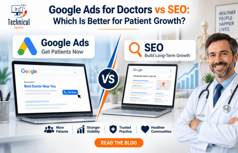 Google Ads for Doctors vs SEO: Which Is Better for Patient Growth?