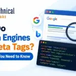 How Do Search Engines Use Meta Tags? Everything You Need to Know