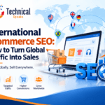 International Ecommerce SEO: How to Turn Global Traffic Into Sales