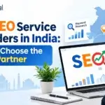 Top SEO Service Providers in India: How to Choose the Right Partner