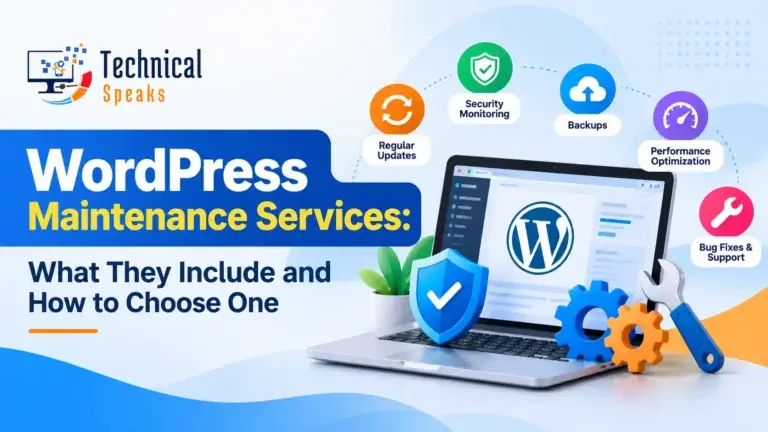 WordPress Maintenance Services: What They Include and How to Choose One