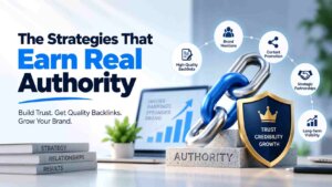 The Strategies That Earn Real Authority 